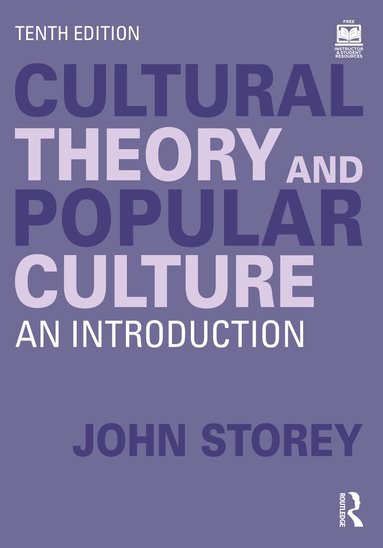 John Storey - Cultural Theory and Popular Culture, Häftad