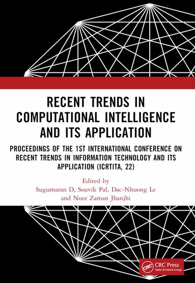 Sugumaran D, Souvik Pal, Dac-Nhuong Le, Noor Zaman Jhanjhi - Recent Trends in Computational Intelligence and Its Application, Häftad