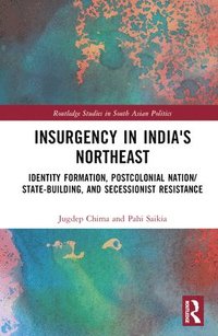 bokomslag Insurgency in India's Northeast