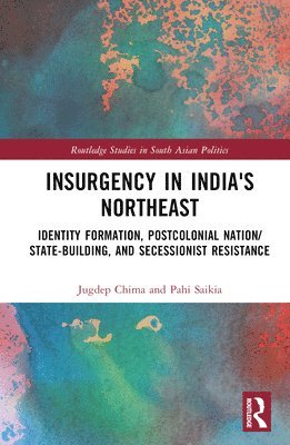 Insurgency in India's Northeast 1