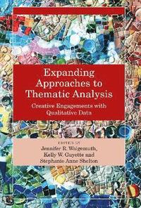 bokomslag Expanding Approaches to Thematic Analysis