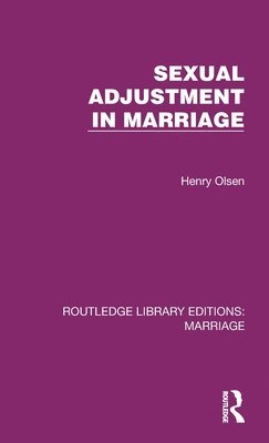 Sexual Adjustment in Marriage 1