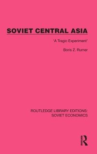bokomslag Soviet Central Asia