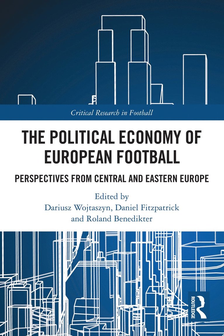 The Political Economy of European Football 1