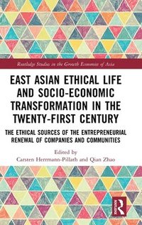 bokomslag East Asian Ethical Life and Socio-Economic Transformation in the Twenty-First Century