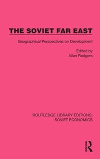 bokomslag The Soviet Far East