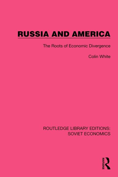 Colin White - Russia and America, Inbunden