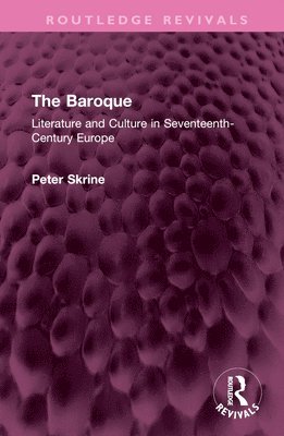 Peter N. Skrine - Baroque, Inbunden