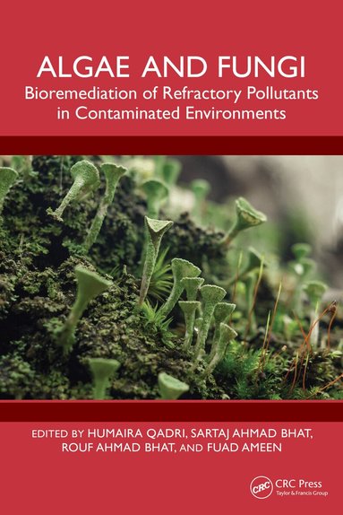 Humaira Qadri, Sartaj Ahmad Bhat, Rouf Ahmad Bhat, Fuad Ameen - Algae and Fungi, Inbunden
