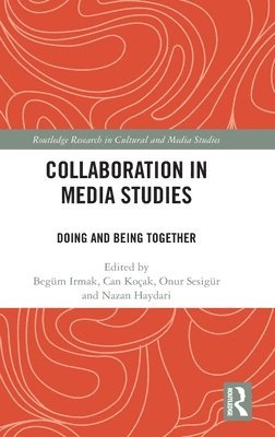 bokomslag Collaboration in Media Studies