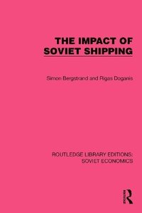 bokomslag The Impact of Soviet Shipping