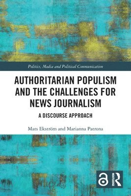 Authoritarian Populism and the Challenges for News Journalism