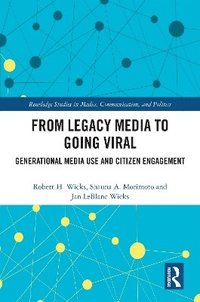bokomslag From Legacy Media to Going Viral