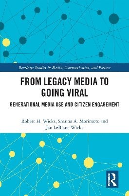 bokomslag From Legacy Media to Going Viral