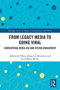 bokomslag From Legacy Media to Going Viral