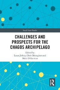 bokomslag Challenges and Prospects for the Chagos Archipelago