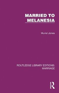 bokomslag Married to Melanesia