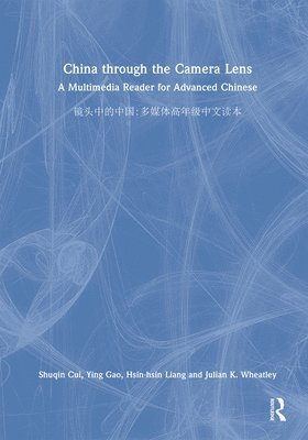 China through the Camera Lens  1