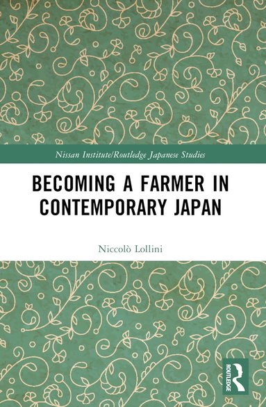 bokomslag Becoming a Farmer in Contemporary Japan