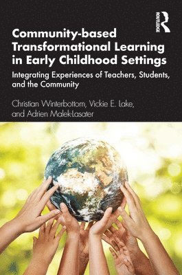 Community-based Transformational Learning in Early Childhood Settings 1