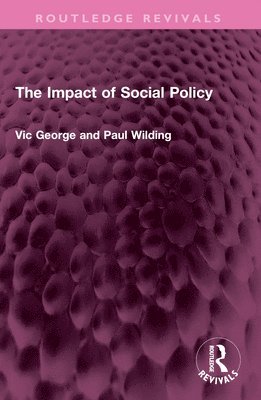 The Impact of Social Policy 1