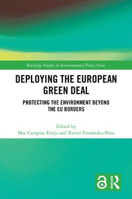 Mar Campins Eritja, Xavier Fernández-Pons, Xavier Fernandez-Pons - Deploying the European Green Deal, Inbunden