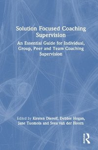 bokomslag Solution Focused Coaching Supervision