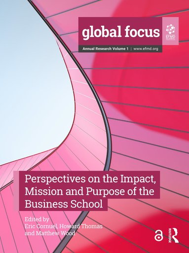 bokomslag Perspectives on the Impact, Mission and Purpose of the Business School