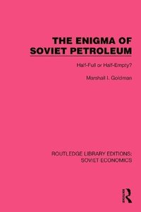 bokomslag The Enigma of Soviet Petroleum