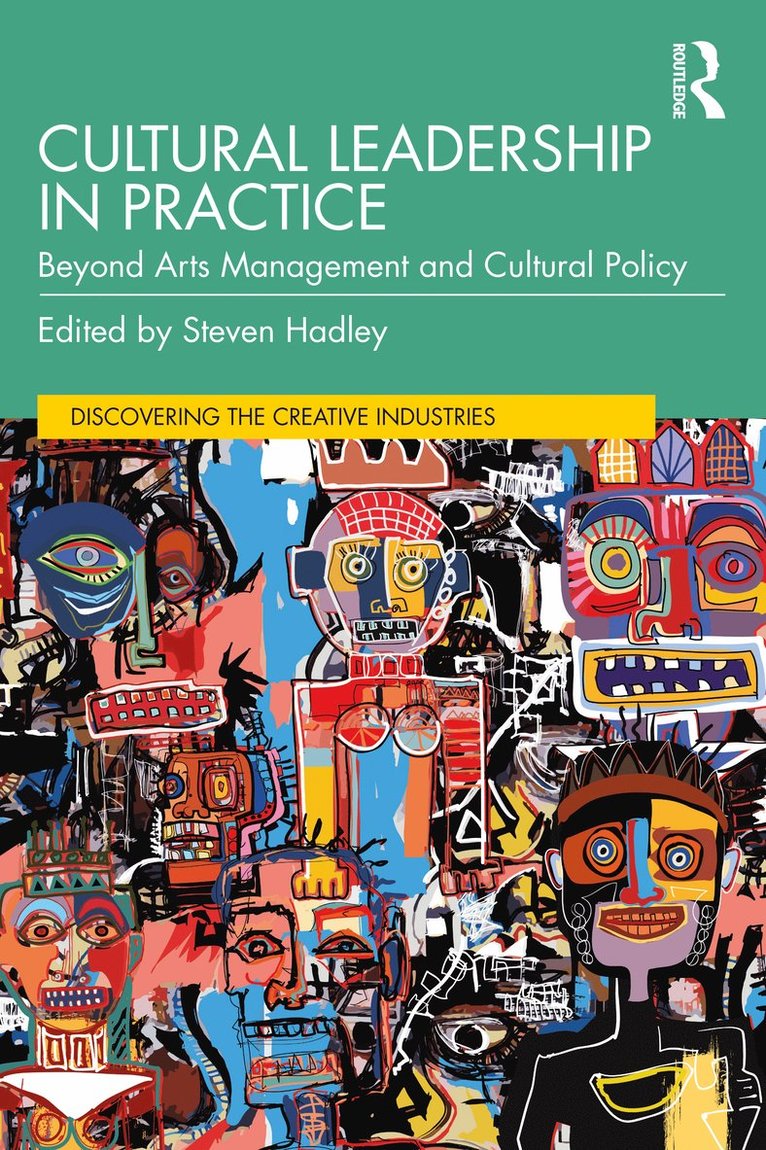 Steven Hadley - Cultural Leadership in Practice, Häftad
