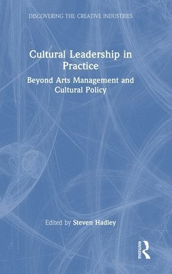 bokomslag Cultural Leadership in Practice