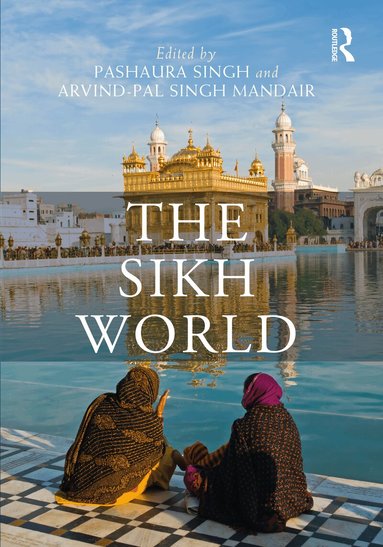 Pashaura Singh, Arvind-Pal Singh Mandair - Sikh World, Häftad