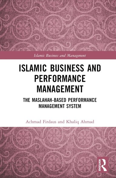 bokomslag Islamic Business and Performance Management