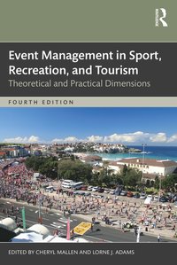 bokomslag Event Management in Sport, Recreation, and Tourism