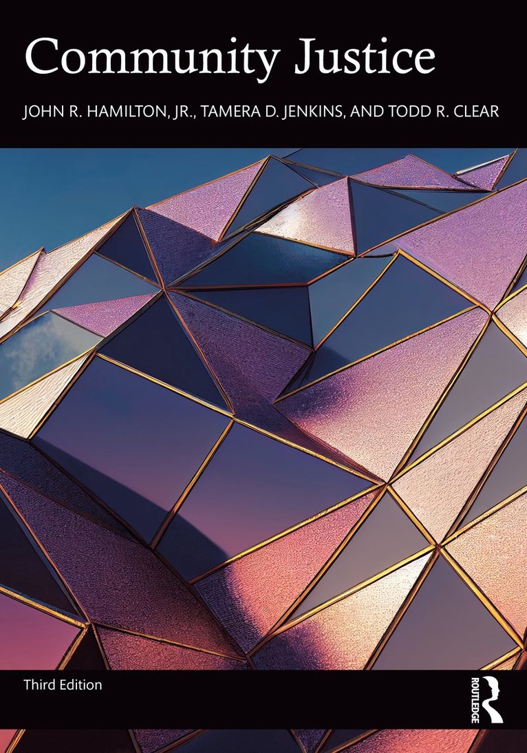 John R. Hamilton Jr., Tamera D. Jenkins, Todd R. Clear, City University of New York) Clear, Todd R. (John Jay College, Jr. Hamilton, John R. - Community Justice, Häftad