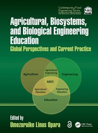 bokomslag Agricultural, Biosystems, and Biological Engineering Education