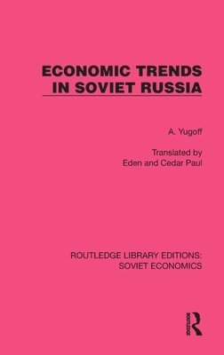 Economic Trends in Soviet Russia 1