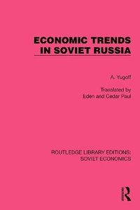 bokomslag Economic Trends in Soviet Russia