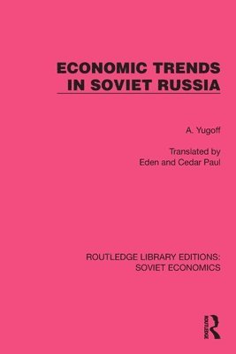 Economic Trends in Soviet Russia 1