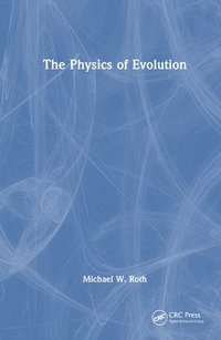 bokomslag Physics of Evolution