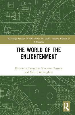 bokomslag The World of the Enlightenment