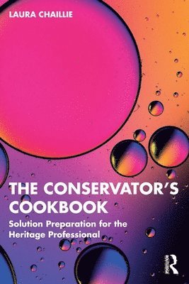 bokomslag The Conservator's Cookbook