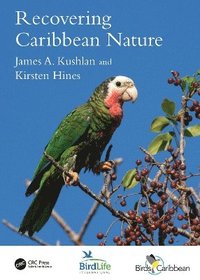 bokomslag Recovering Caribbean Nature
