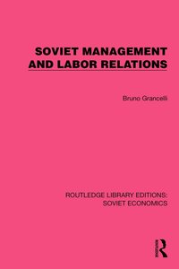 bokomslag Soviet Management and Labor Relations