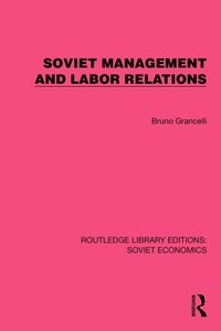 bokomslag Soviet Management and Labor Relations