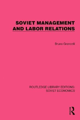 Soviet Management and Labor Relations 1