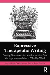 bokomslag Expressive Therapeutic Writing