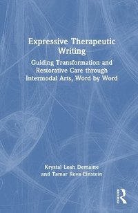 bokomslag Expressive Therapeutic Writing