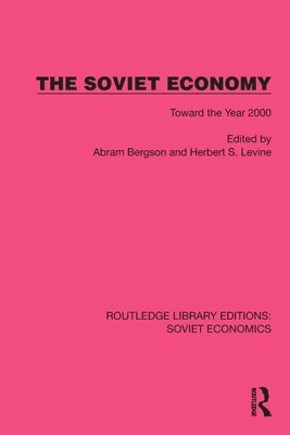 Abram Bergson, Herbert S. Levine - Soviet Economy, Häftad