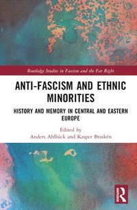 bokomslag Anti-Fascism and Ethnic Minorities